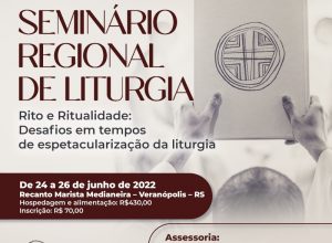 Setor de Liturgia prepara Seminário Regional para dias 24 a 26 de junho